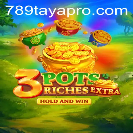 Unveiling 3potsExtra: An Engaging Twist on Strategy with 789 TAYA