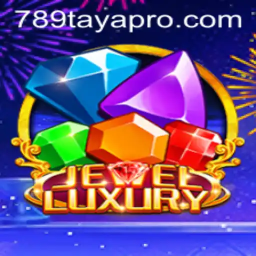 Exploring the Fascinating World of JewelLuxury and the Intriguing 789 TAYA